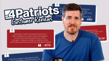 4Patriots Survival Food Reviews - Let’s Hear from YOU