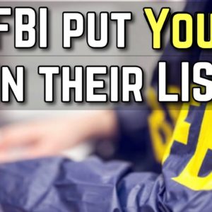 The FBI is Watching ME...And YOU